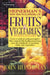 Heinerman's New Encyclopedia of Fruits & Vegetables: Revised & Expanded by John Heinerman