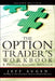 The Option Trader's Workbook: A Problem-Solving Approach by Jeff Augen