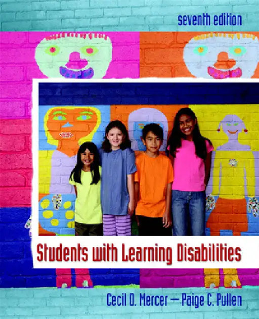 Students with Learning Disabilities by Cecil Mercer, Paige Pullen