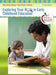 Exploring Your Role in Early Childhood Education by Mary Jalongo, Joan Isenberg