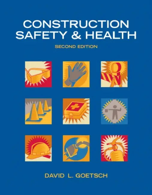 Construction Safety & Health by David Goetsch