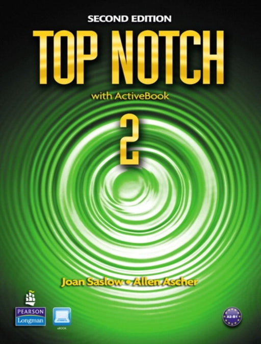 Top Notch 2 with Activebook by Joan M. Saslow