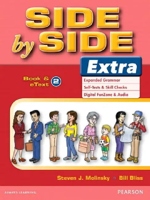 Side by Side Extra 2 Student Book & eText by Steven Molinsky