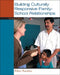 Building Culturally Responsive Family-School Relationships by Ellen Amatea