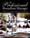 The Professional Restaurant Manager by David K. Hayes