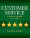Customer Service: A Practical Approach by Elaine Harris