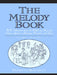 The Melody Book: 300 Selections from the World of Music for Piano, Guitar, Autoharp, Recorder and Voice by Patricia Hackett