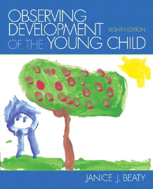 Observing Development of the Young Child by Janice Beaty