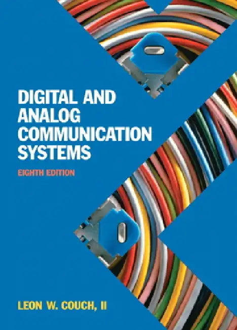 Digital & Analog Communication Systems by Leon Couch