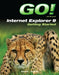 Go! With Internet Explorer 9 Getting Started by Shelley Gaskin