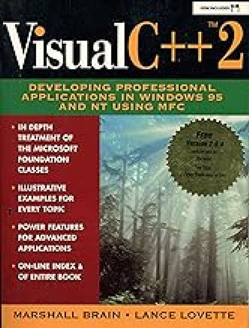Visual C++ 2: Developing Professional Applications In Windows 95 And Nt Using Mfc Book And Disk by Marshall Brain