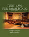 Tort Law for Paralegals by George Guay III, Robert Cummins