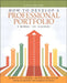 How to Develop a Professional Portfolio: A Manual for Teachers by Dorothy Campbell, Beverly Melenyzer, Diane Nettles