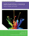Implementing Change: Patterns, Principles, and Potholes by Hall, Gene E.