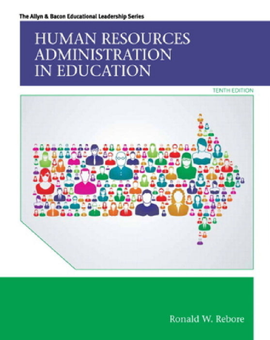 Human Resources Administration in Education by Ronald Rebore