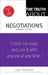 The Truth about Negotiations by Leigh Thompson