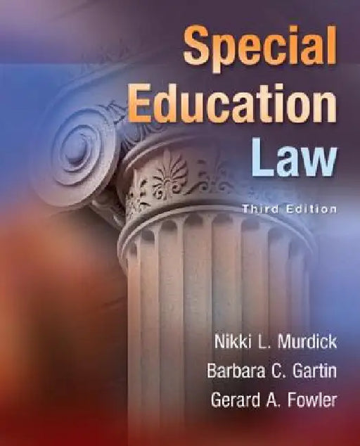 Special Education Law, Pearson Etext with Loose-Leaf Version -- Access Card Package by Nikki Murdick, Barbara Gartin, Gerard Fowler