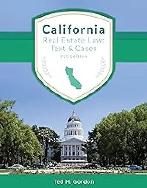 California Real Estate Law: Text Cases