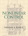 Nonlinear Control by Hassan Khalil