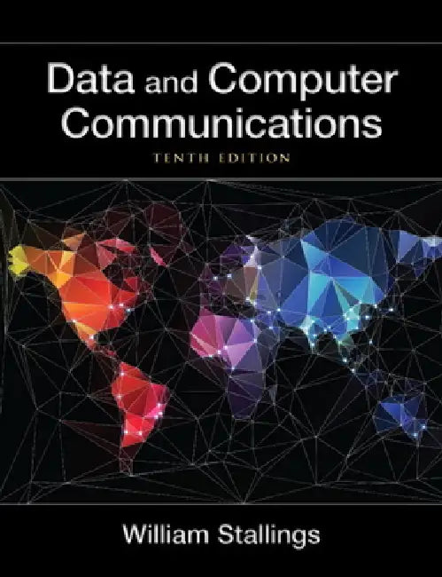 Data and Computer Communications by William Stallings