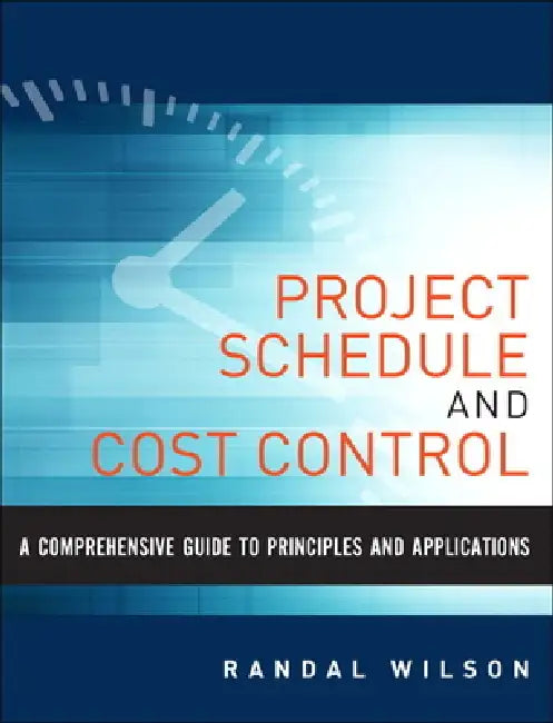A Comprehensive Guide to Project Management Schedule and Cost Control ...
