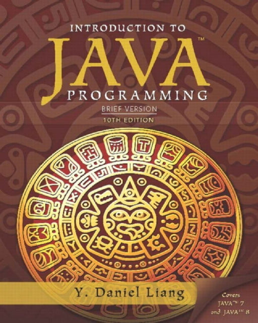 Intro To Java Programming, Brief Version With Access Code  by Y. Daniel Liang