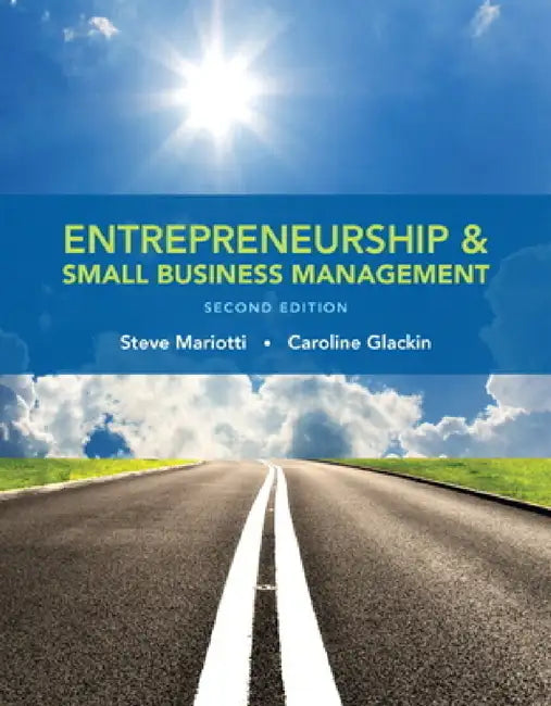 Entrepreneurship and Small Business Management by Steve Mariotti, Caroline Glackin
