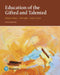 Education of the Gifted and Talented by Gary Davis, del Siegle, Sylvia Rimm