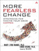More Fearless Change: Strategies for Making Your Ideas Happen by Mary Lynn Manns, Linda Rising