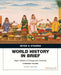 World History in Brief: Major Patterns of Change and Continuity, Combined Volume by Peter Stearns, Michael Adas, Stuart Schwartz