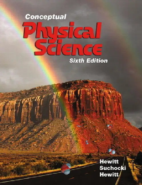 Conceptual Physical Science by Paul Hewitt, John Suchocki, Leslie Hewitt