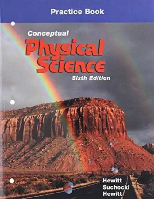 Practice Book for Conceptual Physical Science by Paul G. Hewitt
