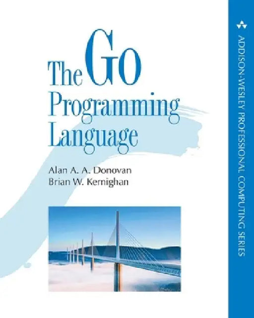 The Go Programming Language by Alan A. a. Donovan