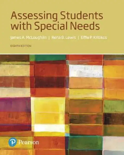Assessing Students with Special Needs, with Enhanced Pearson Etext -- Access Card Package [With Access Code] by James McLoughlin