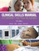 Clinical Skills Manual for Maternity and Pediatric Nursing by Ruth Bindler, Drph RN Cpnp Ball Jane, Marcia London
