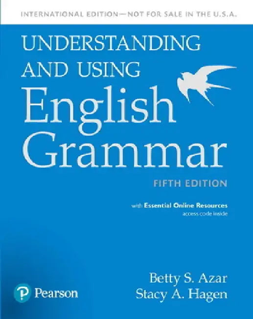 Understanding and Using English Grammar, Sb with Essential Online Resources - International Edition by Betty S. Azar