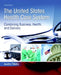 The United States Health Care System: Combining Business, Health, and Delivery by Anne Austin, Victoria Wetle