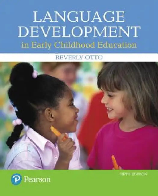 Language Development in Early Childhood Education, with Enhanced Pearson Etext -- Access Card Package [With Access Code] by Beverly Otto