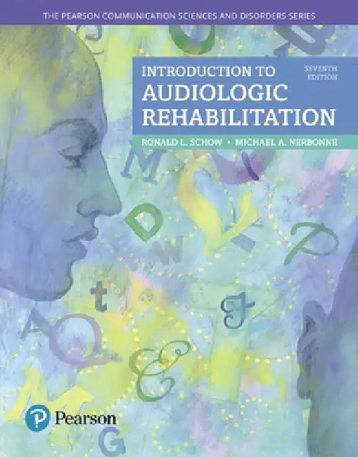Introduction to Audiologic Rehabilitation by Ronald Schow, Michael Nerbonne