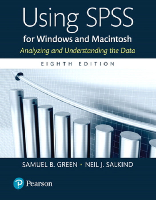 Using SPSS for Windows and Macintosh by Samuel Green, Neil J. Salkind