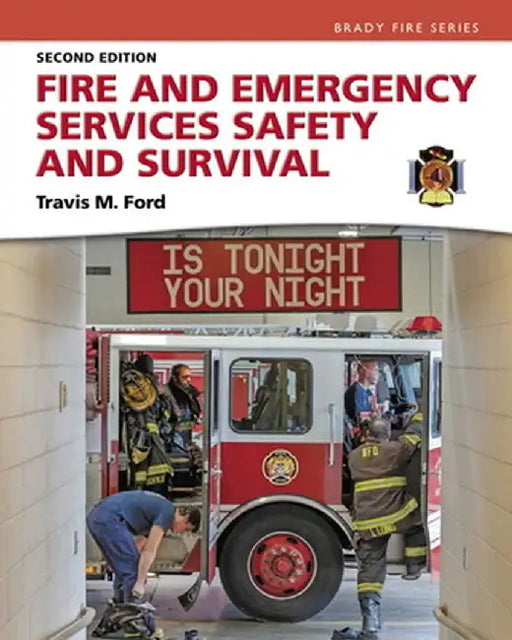 Fire and Emergency Services Safety and Survival by Travis M Ford