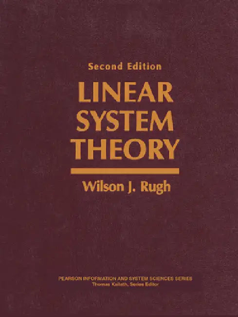 Linear System Theory by Wilson Rugh