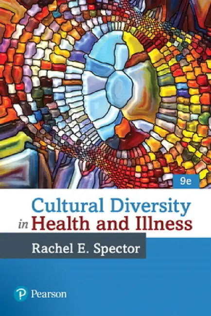 Cultural Diversity in Health and Illness by Rachel Spector, Rachael Spector