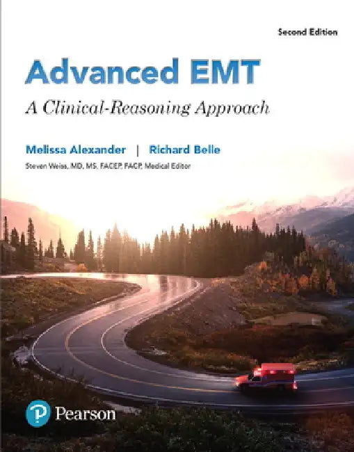 Advanced EMT: A Clinical Reasoning Approach by Melissa Alexander, Richard Belle