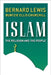 Islam by Bernard Lewis