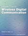 Introduction to Wireless Digital Communication: A Signal Processing Perspective by Robert Heath