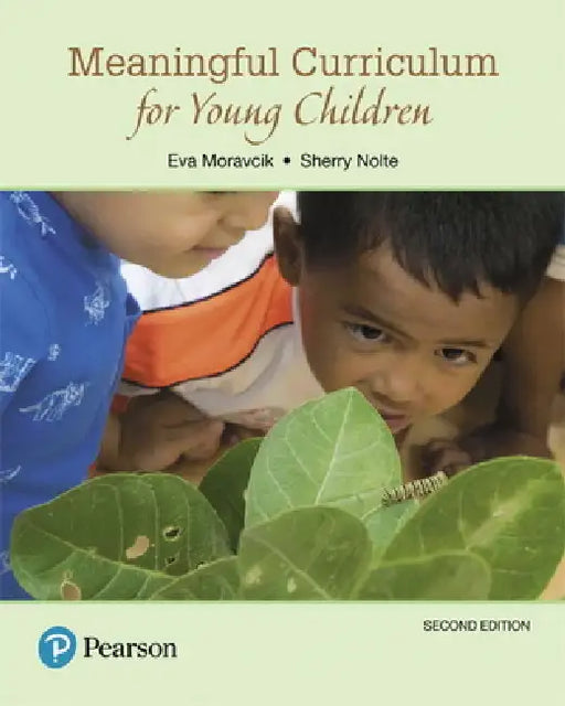 Meaningful Curriculum for Young Children by Eva Moravcik, Sherry Nolte