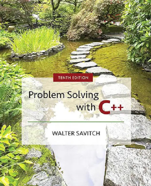 Problem Solving with C++ by Walter Savitch, Kenrick Mock