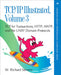 TCP/IP Illustrated, Volume 3: TCP for Transactions, Http, Nntp, and the UNIX Domain Protocols by W. Stevens