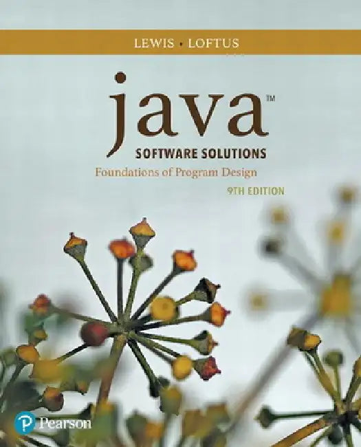 Java Software Solutions by John Lewis, William Loftus